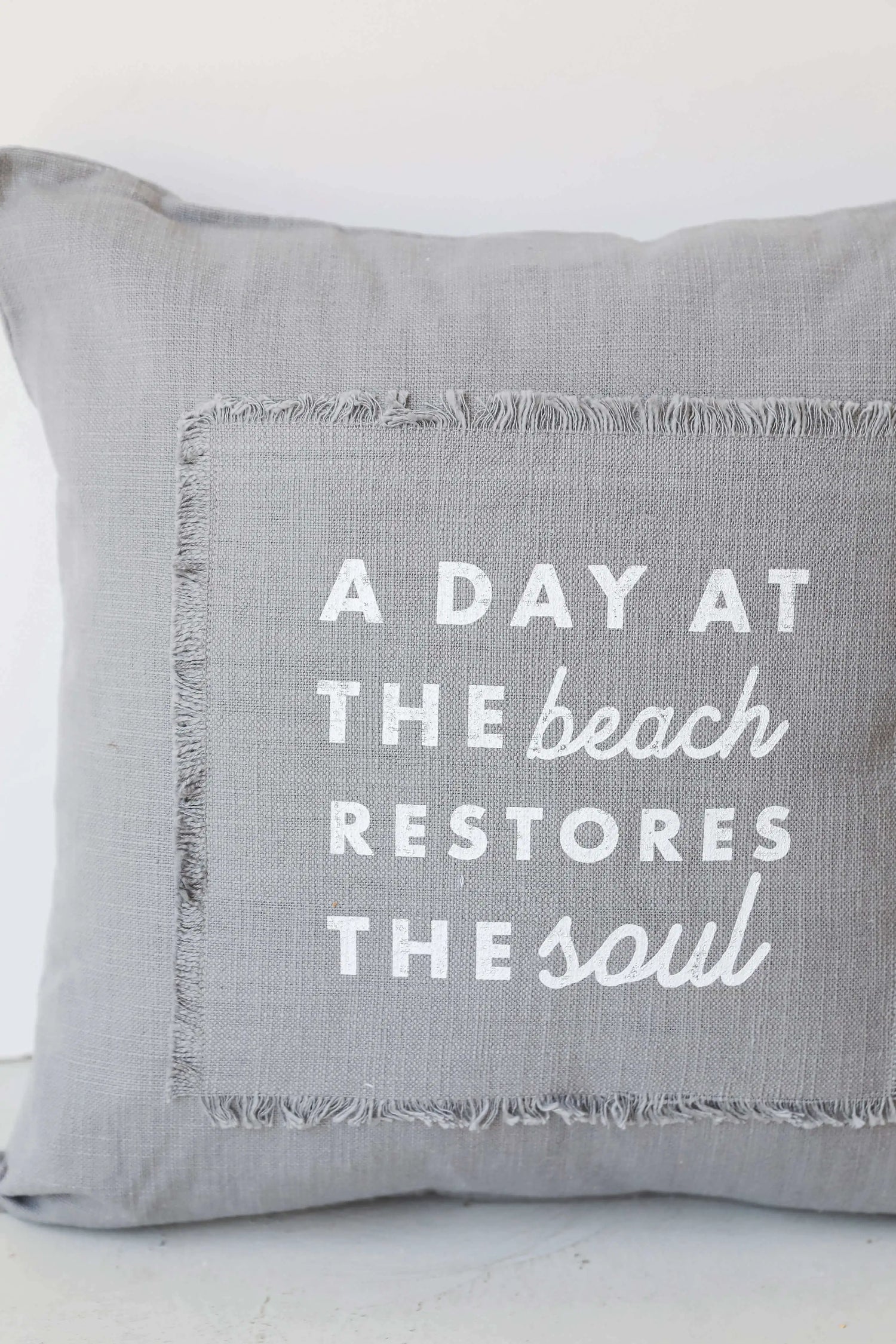 A Day at the Beach Restores The Soul Pillow