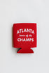 Atlanta Home Of The Champs Koozie