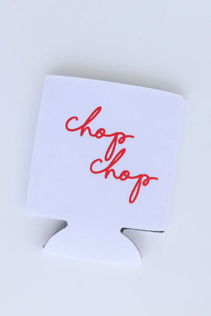 Chop Chop Script Koozie in white